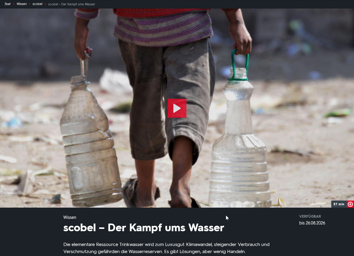 Sendungsbild "scobel – Der Kampf ums Wasser" im 3sat